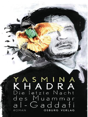 cover image of Die letzte Nacht des Muammar al-Gaddafi